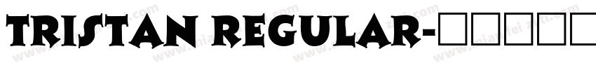 Tristan Regular字体转换